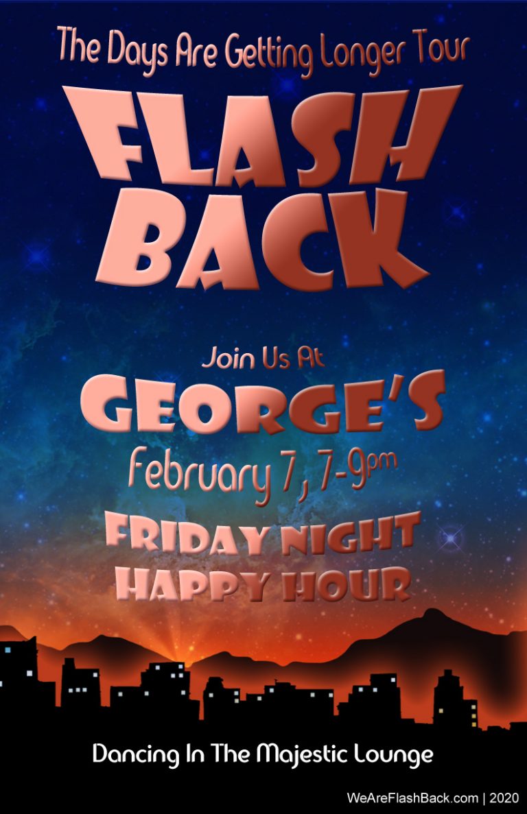 FlashBack at George’s Friday!